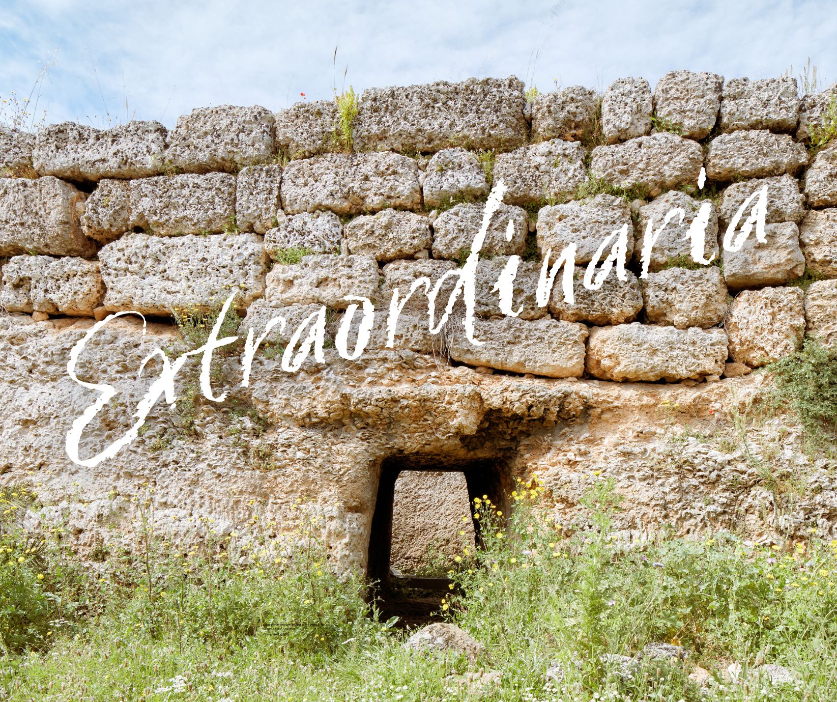 Extraordinaria – Parco Archeologico delle Mura messapiche di Manduria. Radicalmente